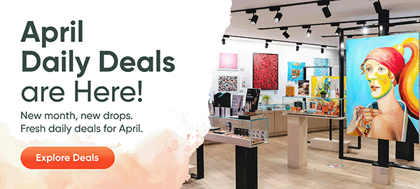 April Daily Deals are Here! explore deals
